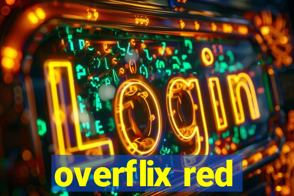 overflix red